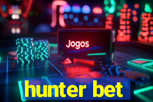 hunter bet