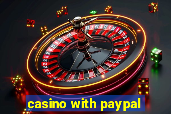 casino with paypal