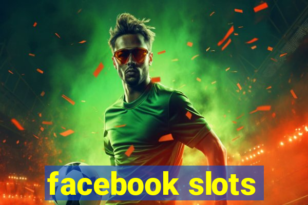 facebook slots