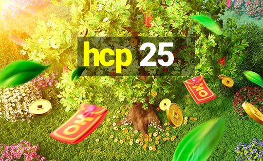 hcp 25