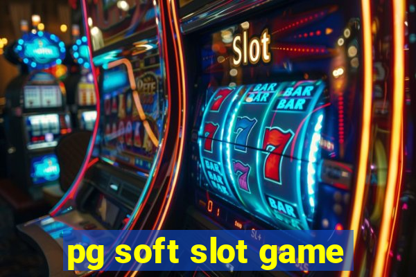 pg soft slot game