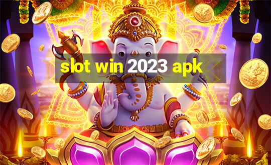 slot win 2023 apk