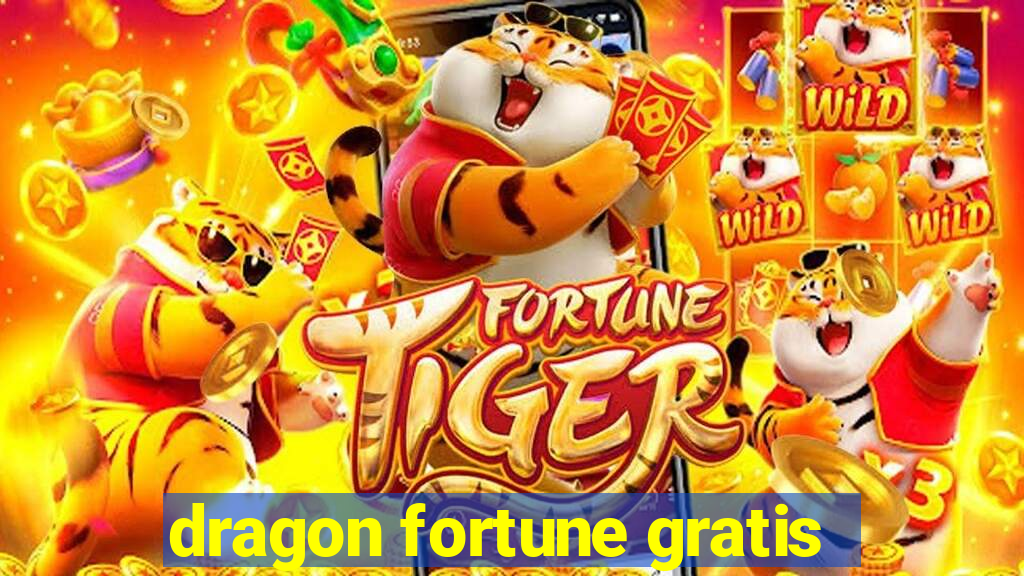 dragon fortune gratis