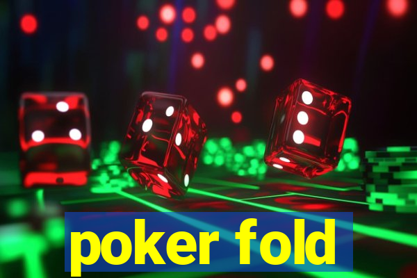 poker fold