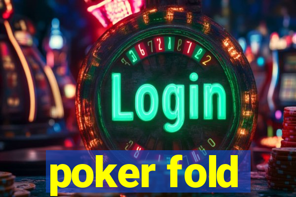 poker fold