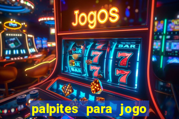 palpites para jogo de hoje futebol