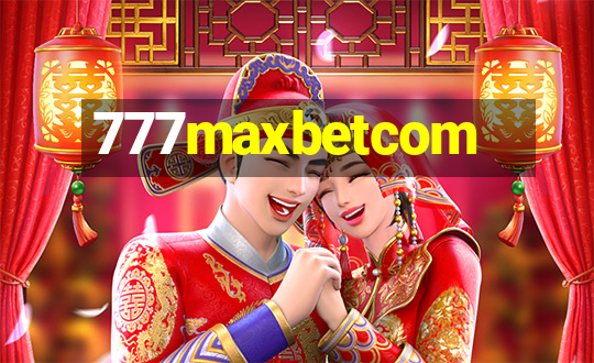 777maxbetcom