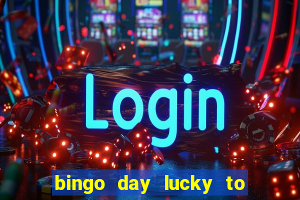 bingo day lucky to win gcash