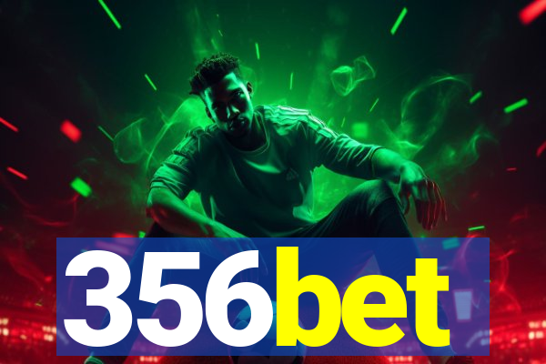 356bet