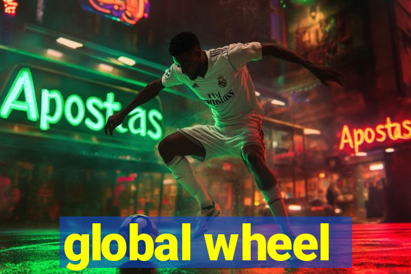 global wheel