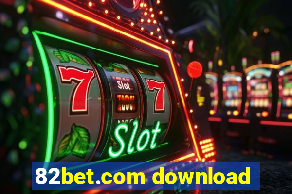 82bet.com download