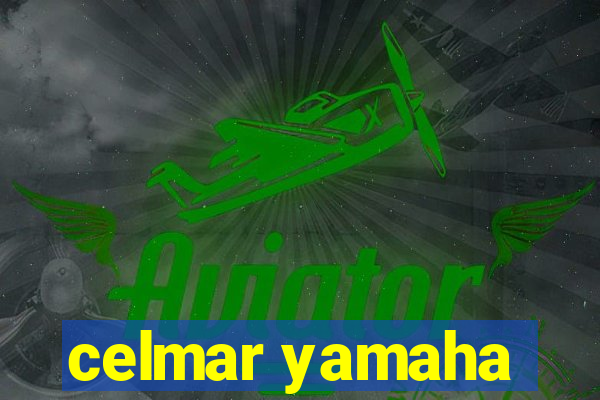 celmar yamaha