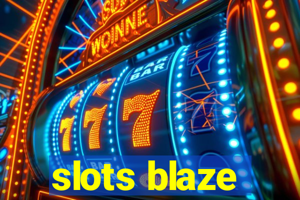 slots blaze