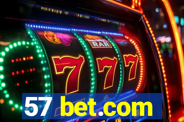 57 bet.com