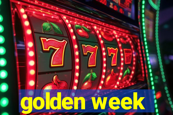 golden week