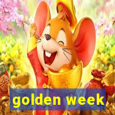 golden week