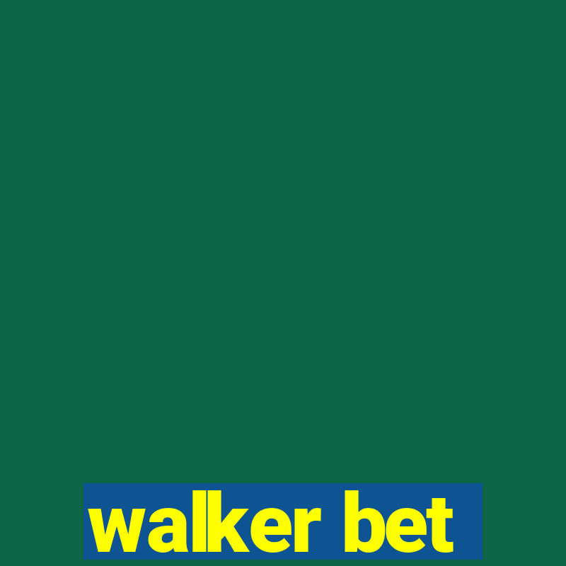 walker bet