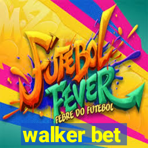 walker bet