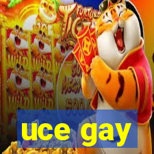 uce gay