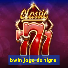 bwin jogo do tigre