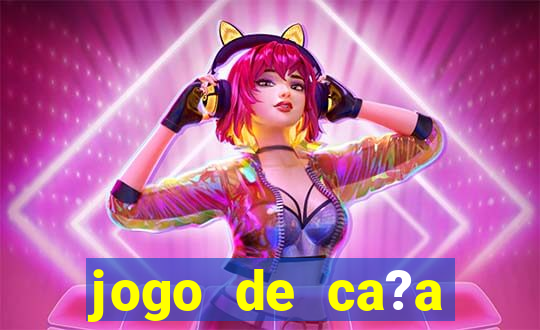 jogo de ca?a níquel valendo dinheiro