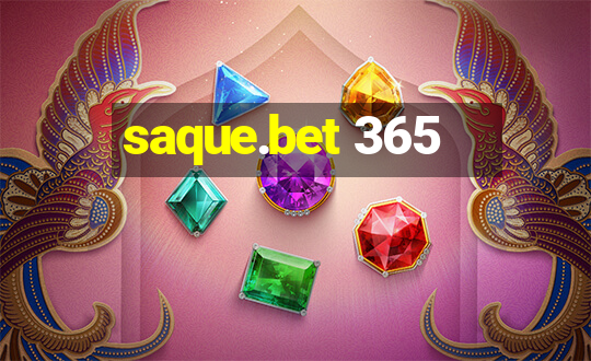 saque.bet 365