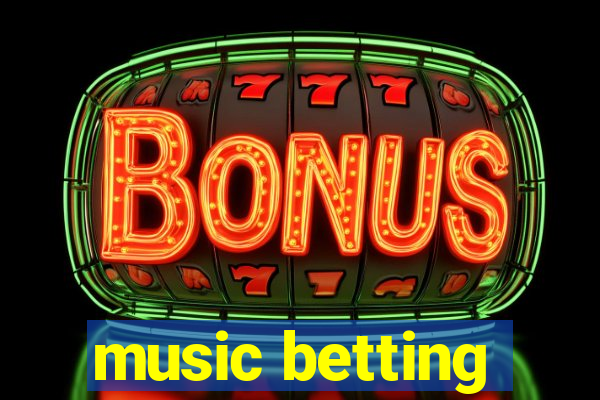 music betting