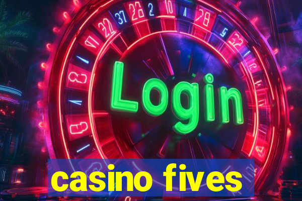 casino fives