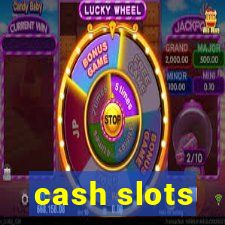 cash slots