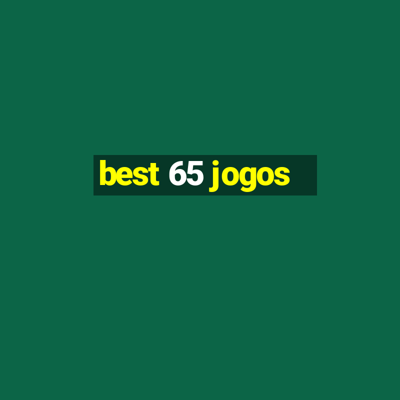 best 65 jogos