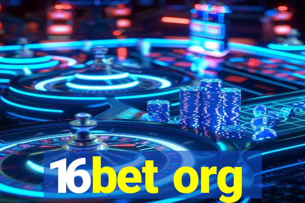 16bet org