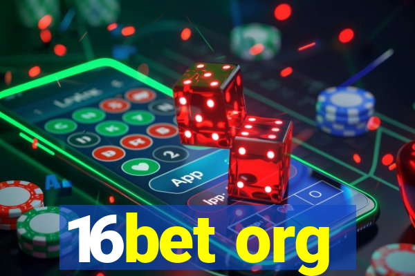 16bet org