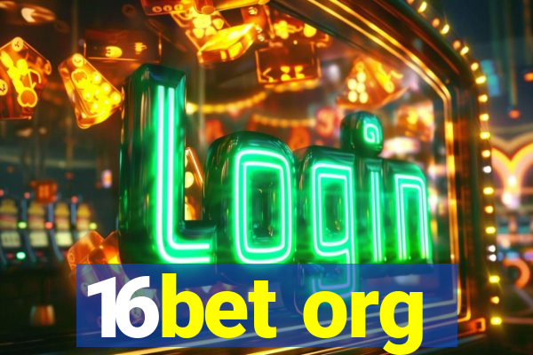 16bet org