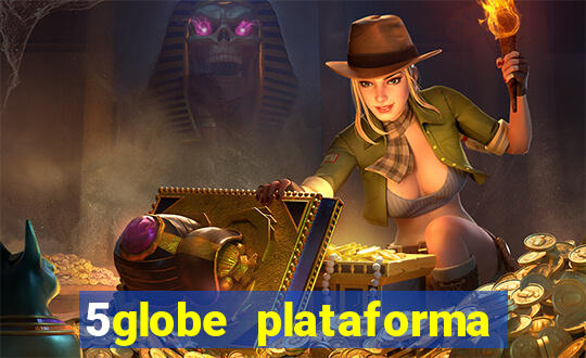 5globe plataforma de jogos