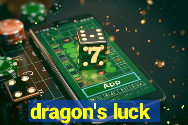 dragon's luck