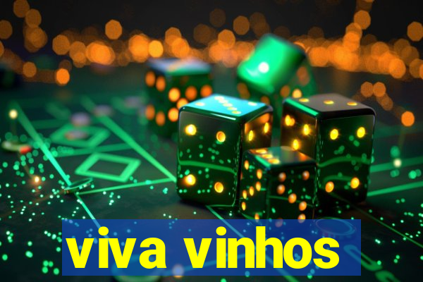 viva vinhos