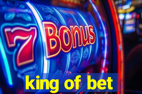 king of bet