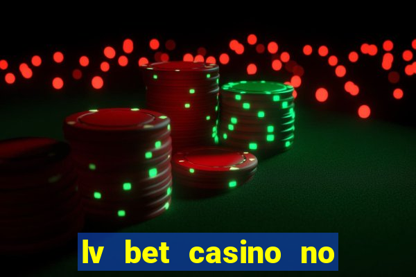 lv bet casino no deposit bonus