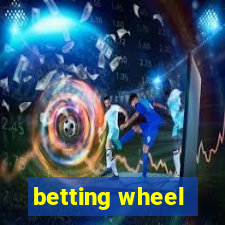 betting wheel