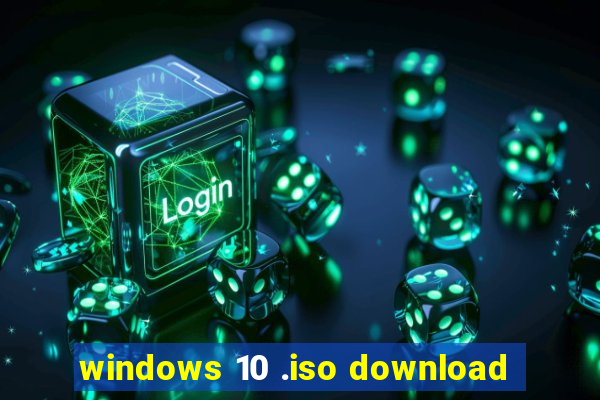 windows 10 .iso download