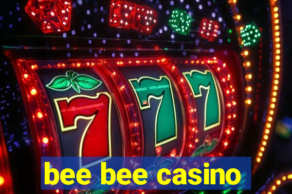 bee bee casino