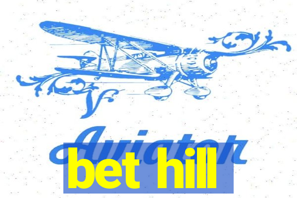 bet hill