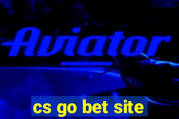 cs go bet site