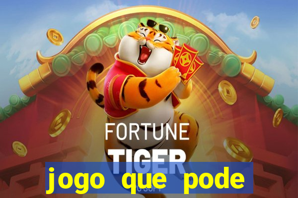 jogo que pode depositar 1 real