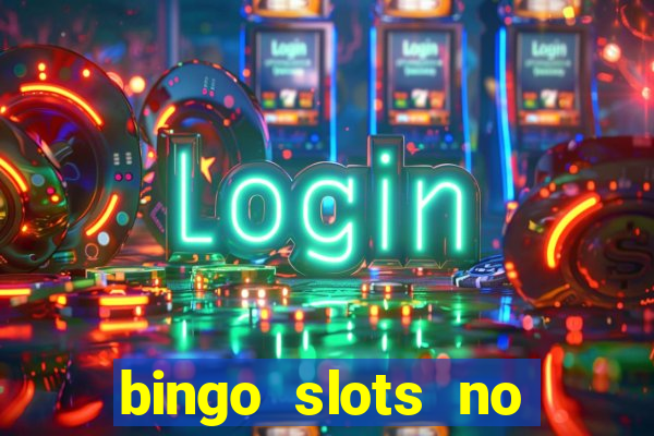 bingo slots no deposit bonus