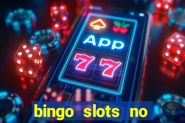 bingo slots no deposit bonus