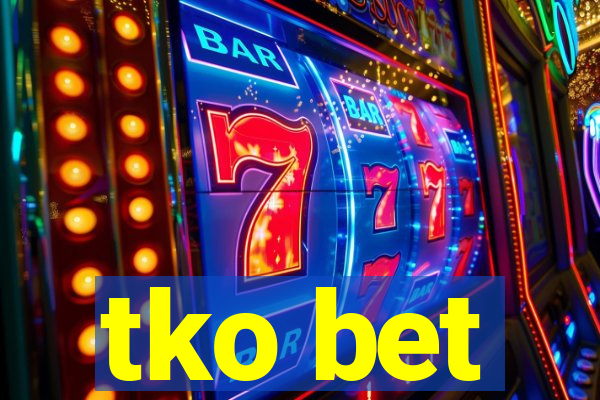 tko bet