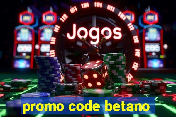 promo code betano