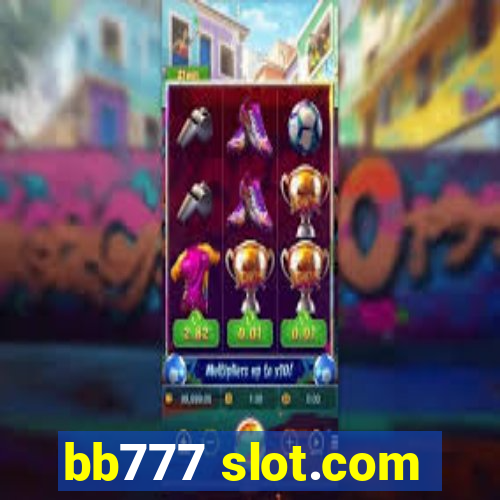 bb777 slot.com