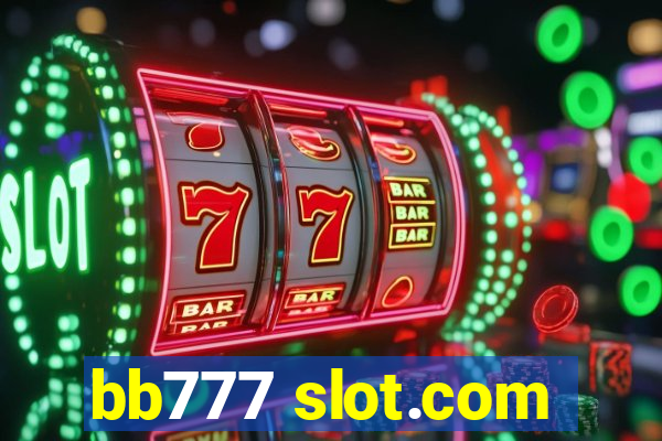 bb777 slot.com